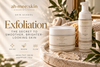 Exfoliate, Exfoliate Exfoliate!!