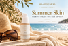 Summer Skin: How to Enjoy the Sun Safely
